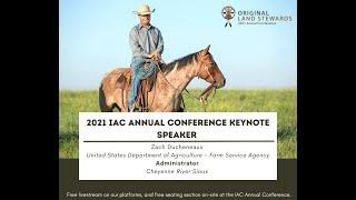 2021 Intertribal Agriculture Council Annual Conference Keynote Speaker - Zach Ducheneaux