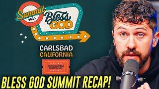 The Bless God Summit Changed Everything Here's What You Missed