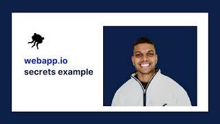 Webapp.io Tutorial: Setting up Secrets in webapp.io