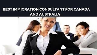 Best immigration Consultant in Delhi for Canada & Australia