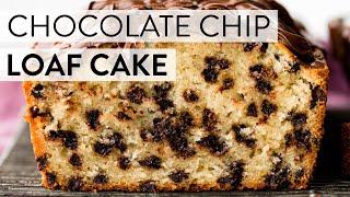 Chocolate Chip Loaf Cake | Sally's Baking Recipes