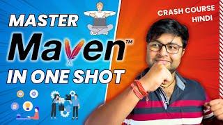  Maven Crash Course | Learn maven in one video in Hindi