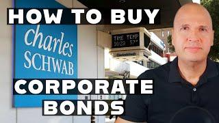 How To Buy Corporate Bonds At Charles Schwab - Auction And Secondary Markets