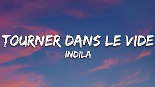 Indila - Tourner Dans Le Vide (Lyrics)