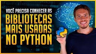 As Bibliotecas Mais Importantes do Python e os Módulos que Você tem que Saber