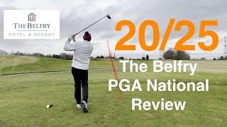 The Belfry - PGA National: A 13 Handicap golfers guide and review