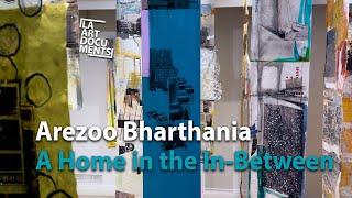 Arezoo Bharthania / A Home in the In-Between / LA Artcore