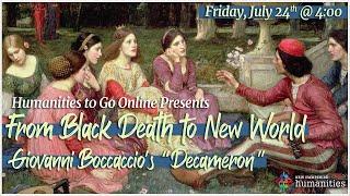 From Black Death to New World: Giovanni Boccaccio’s "Decameron"