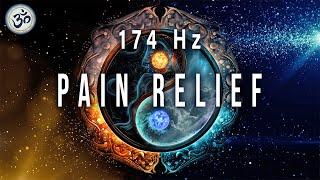 Pain Relief, 174 Hz, Full Body Healing, Healing Music, Heal The Damage In The Body, Meditation Music