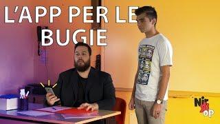 L' APP PER LE BUGIE (A SCUOLA)