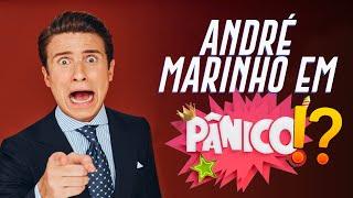 ANDRÉ MARINHO EM PÂNICO?