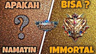 Namatin Mobile Legends Sampai Mythical Immortal