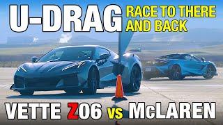 U-DRAG RACE: Corvette Z06 vs. McLaren 765LT