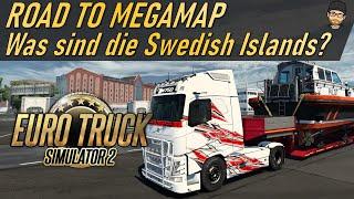 WAS IST DIE SWEDISH ISLANDS MAP? - Road to Megamap - ETS2 1.51 + Bengans Swedish Islands Map