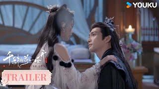 MULTISUB【千朵桃花一世开 The Blossoming Love】预告EP17-18：示弱骗爱！暮悬铃背后算计谢雪臣 | 张彬彬/孙珍妮/汪铎/张雅钦 | 古装 仙侠 | 优酷 YOUKU