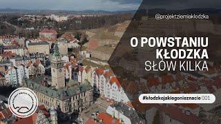 O powstaniu Kłodzka słów kilka | #kłodzkojakiegonieznacie #1 | Projekt Ziemia Klodzka