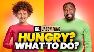 Dealing with Hunger during Intermittent Fasting (3 Keys) | Jason Fung