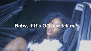 OD - SZA (Lyrics)