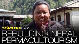 The Permacultourism Initiative - Mustang, Nepal