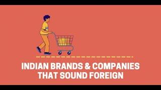 Top 20 Indian brands seems like foreign, 2021