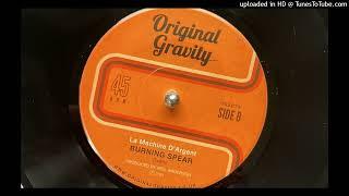 La Machine D'Argent - Burning Spear (Original Gravity) 2024