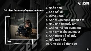 Playlist Nhạc Speed Up Chill Tâm Trạng cho những bạn hay buồn nè ~ Nhắn nhủ, Xoá hết đi | embes