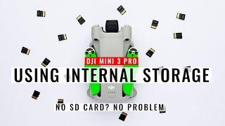 DJI Mini 3/4 Pro | Using Internal Storage (No SD Card? No Problem)