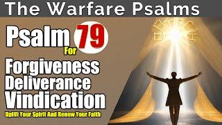 Psalm 79 For Forgiveness Deliverance And Vindication