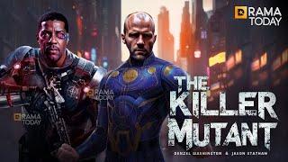 THE KILLER MUTANT | JASON STATHAM & DENZEL WASHINGTON | Full Action Movie 2025 | New Movie | 