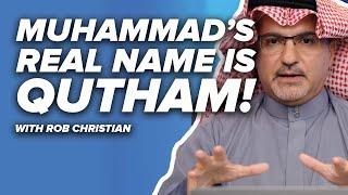 Muhammad’s REAL NAME is Qutham! - Rob Christian - Episode 6