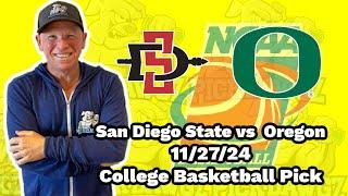 Oregon vs San Diego State 11/27/24 Free College Basketball Picks and Predictions  | NCAAB Pick