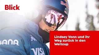 Lindsey Vonn und ihr Weg zurück in den Weltcup