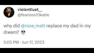 People's weirdest dreams about me, Matt Rose