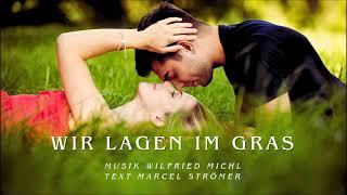 Wilfried Michl - Wir lagen im Gras