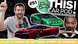 Ferrari is Cool Again! Audi R8 & Ram TRX Back from the Dead! Every BMW M5 Ranked! THIS CAR POD! EP51