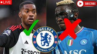 CHELSEA FIRST SIGNING CONFIRMED! | Tosin Adarabioyo To Chelsea! | NO Osimhen To Chelsea Transfer!