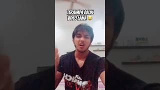 TERJUMPA BALIK VIDEO LAMA 