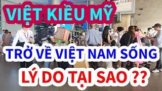 VIỆT KIỀU MỸ KHÔNG CẦN QUỐC TỊCH, BỎ MỸ VỀ VIỆT NAM SỐNG CHIA SẺ SỰ THẬT Ở MỸ THẾ NÀY ĐÂY