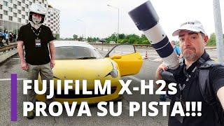 Ho provato la Fujifilm X-H2s in pista a un evento @FujifilmItalia