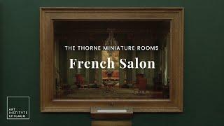 The Thorne Miniature Rooms: French Salon