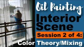 Oil Painting - Interior Scene - Session 2 of 4 #arttutorials #artlessons #beginnerpainting