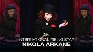 International Rising Star 2023, NIKOLA ARKANE