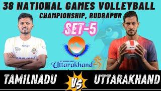 DAY-3 | TAMILNADU VS UTTARAKHAND| SET -5 | 38TH NATIONAL GAMES VOLLEYBALL CHAMPIONSHIP UTTARAKHAND