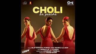 Choli Ke Peeche (From "Crew")