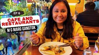 WHERE TO EAT IN MG MARG GANGTOK | Gangtok Cafe Hopping | Gangtok Food Tour Vlog With Prices