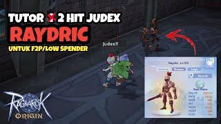 HIGH PRIEST 2HIT JUDEX RAYDRIC BUILD FOR F2P AND LOW SPENDER! Ragnarok Origin ROO