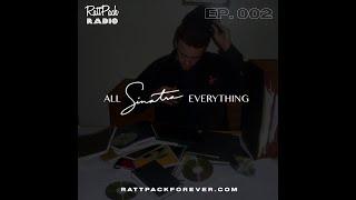 All Sinatra Everything Ep. 002 | RattPack Radio