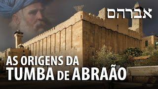 SE ABRAÃO “NÃO” EXISTIU... COMO EXISTE A TUMBA DE ABRAÃO?! – Professor Responde 115 