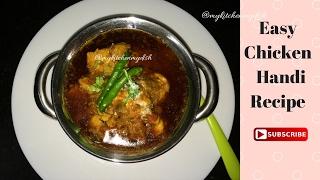 Chicken Handi Recipe | Chicken Boneless Handi Curry Recipe