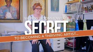 Wendy Boomhower's Top Secret to Becoming a THRIVING Artist!